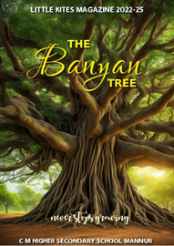 The Banyan Tree -- സി.എം.എച്ച്. എസ്സ്. മണ്ണൂർ