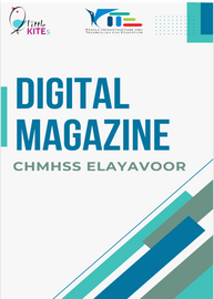 ’’’Digital Magazine'’’ -- സി എച്ച് എം എച്ച് എസ് എളയാവൂർ