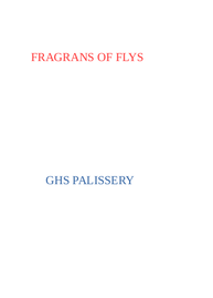FRAGRANS OF FLYS ---- ഗവ. ഹൈസ്കൂൾ പാലിശ്ശേരി