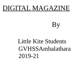 Digital Magazine ---- ജി.എച്ച്. എസ്.അമ്പലത്തറ
