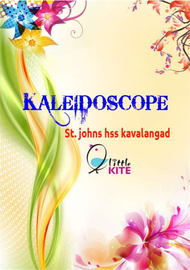 Kalidoscope ---- സെന്റ്.ജോൺസ് എച്ച്.എസ്.എസ് കവളങ്ങാട്
