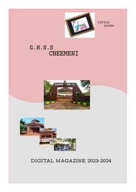 ’’’Digital Magazine 2023-24'’’ -- ജി.എച്ച്. എസ്.എസ്.ചീമേനി